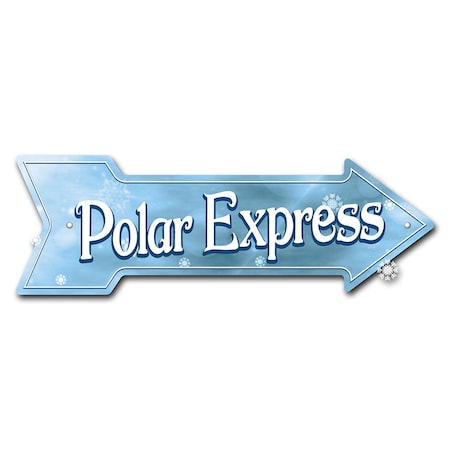 Polar Express Arrow Sign Funny Home Decor 24in Wide